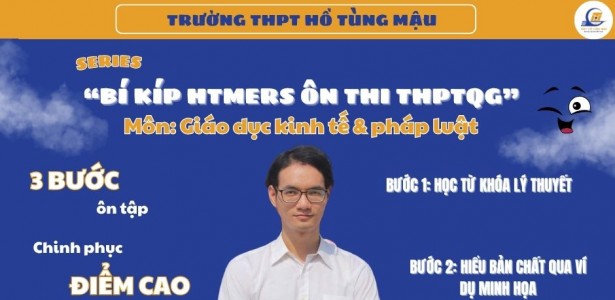 CÙNG THẦY ĐÔNG - HTMERS KHỐI 12 CHINH PHỤC GDKT&PL TRONG KÌ THI THPTQG NĂM 2025
